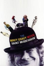 Saint Misbehavin': The Wavy Gravy Movie filmas