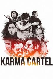 Karma Cartel filmas