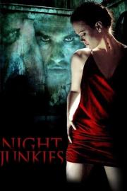 Night Junkies filmas