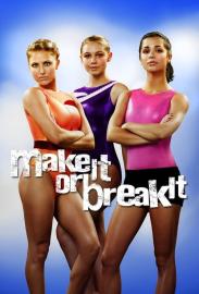 Make It or Break It filmas