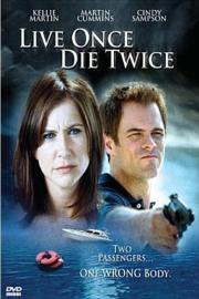 Live Once, Die Twice filmas