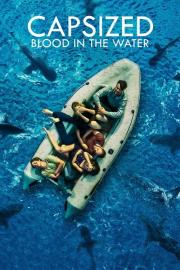 Capsized: Blood in the Water filmas