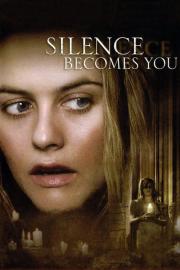 Silence Becomes You filmas