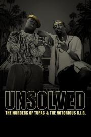 Unsolved: The Murders of Tupac and The Notorious B.I.G. filmas