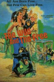 The Wild and the Free filmas