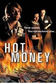 Hot Money filmas