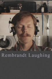 Rembrandt Laughing filmas