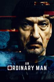 An Ordinary Man filmas