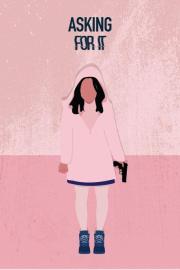 Asking for It filmas