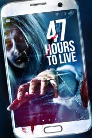 47 Hours to Live filmas