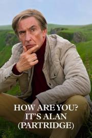 How Are You? It's Alan (Partridge) filmas