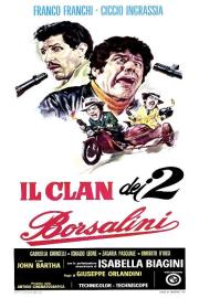 Il clan dei due Borsalini filmas
