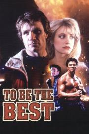 To Be the Best filmas