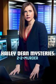Hailey Dean Mysteries: 2 + 2=Murder filmas