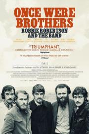 Once Were Brothers: Robbie Robertson and The Band filmas