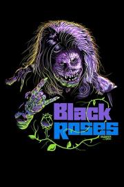 Black Roses filmas