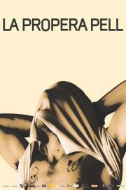 La propera pell filmas