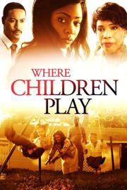 Where Children Play filmas