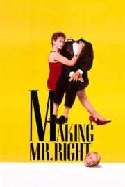 Making Mr. Right filmas