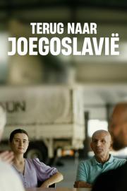 Terug naar Joegoslavië filmas