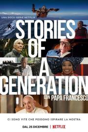 Stories of a Generation - with Pope Francis filmas