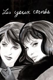 Les Yeux cernés filmas