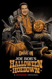 The Last Drive-In: Joe Bob's Halloween Hoedown filmas