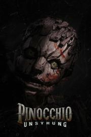Pinocchio: Unstrung filmas