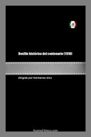 Desfile histórico del centenario filmas