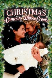 Christmas Comes to Willow Creek filmas