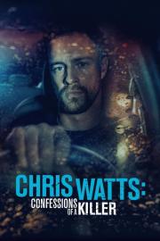 Chris Watts: Confessions of a Killer filmas