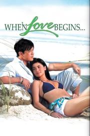 When Love Begins... filmas