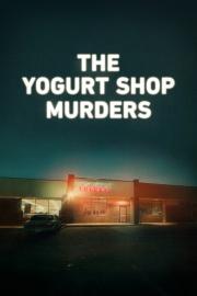 The Yogurt Shop Murders filmas