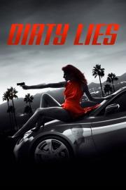 Dirty Lies filmas