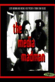 The Media Madman filmas