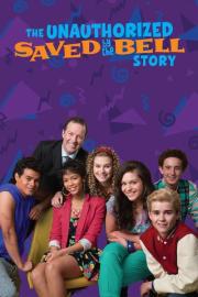 The Unauthorized Saved by the Bell Story filmas