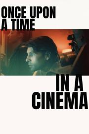 Once Upon a Time in a Cinema filmas