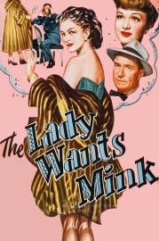 The Lady Wants Mink filmas
