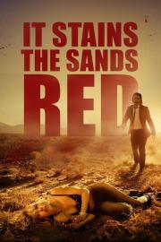 It Stains the Sands Red filmas