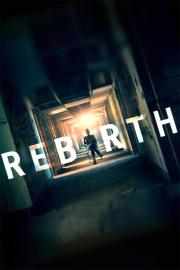 Rebirth filmas