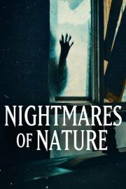 Nightmares of Nature filmas