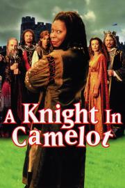 A Knight in Camelot filmas