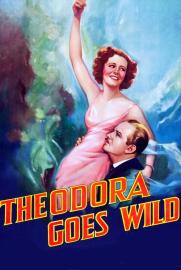 Theodora Goes Wild filmas