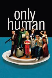 Only Human filmas