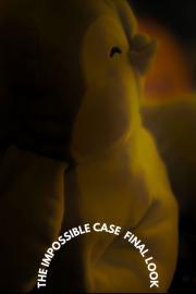 The Impossible Case: Final Look filmas
