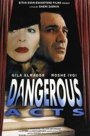Dangerous Acts filmas