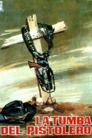 La tumba del pistolero filmas