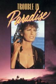 Trouble in Paradise filmas