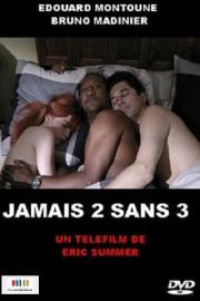 Jamais 2 sans 3 filmas