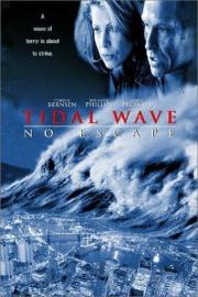 Tidal Wave: No Escape filmas